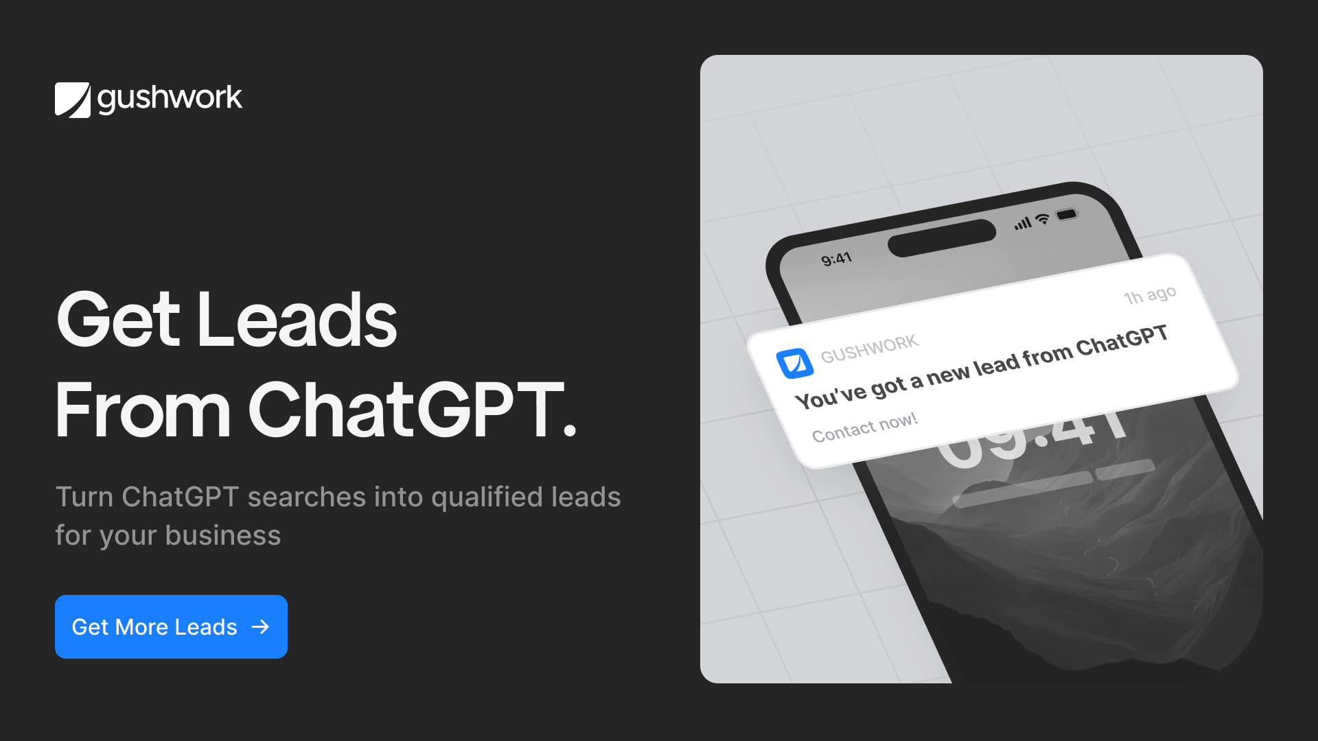 Gushwork - Get leads from ChatGPT. Turn ChatGPT searches into qualified leads for your business.